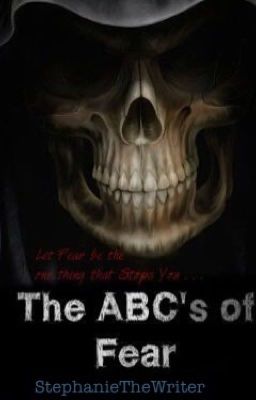 The ABC's of Fear
