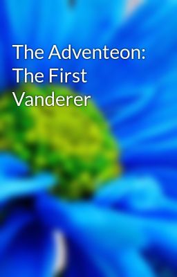 The Adventeon: The First Step