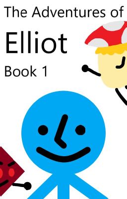 Read Stories The Adventures of Elliot The Stickmen (Book 1) - TeenFic.Net