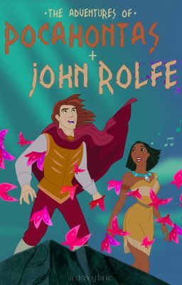 The Adventures of Pocahontas and John Rolfe: Book I