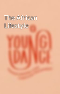 The African Lifestyle