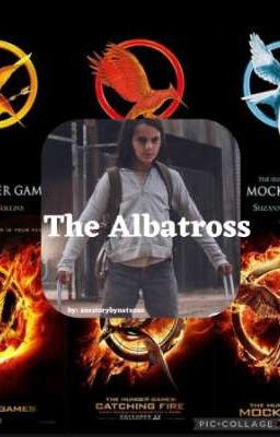 The Albatross|| A Hunger Games Story