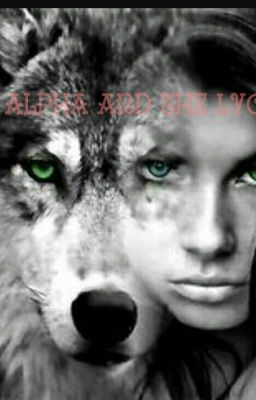 The alpha and the Lycan