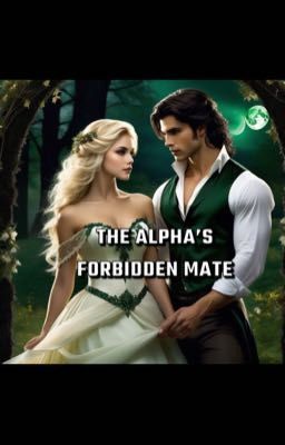 The Alpha's Forbidden Mate 