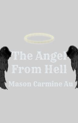 The Angel from Hell (Mason Carmine Au)