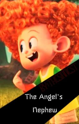 The Angel's Nephew || Hotel Transylvania 2 oc's ¤ Winged!Reader