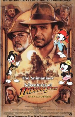 The Animaniacs' Adventures of Indiana Jones and the Last Crusade