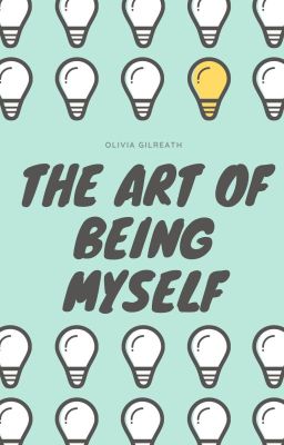 The Art of Being Myself