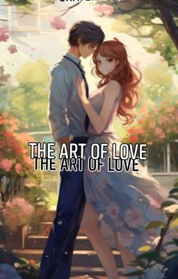 THE ART OF LOVE(SHORT STORY) 