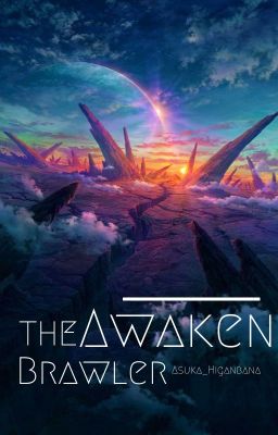 The Awaken Brawler: Bakugan x Male Reader