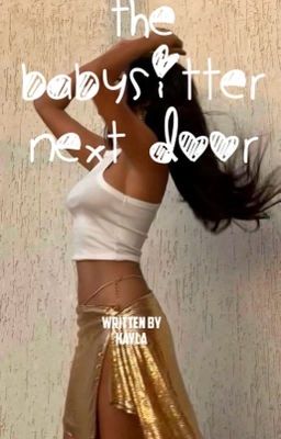 Read Stories The Babysitter Next Door - TeenFic.Net