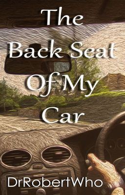 Read Stories The Back Seat of My Car (A Beatles Love Tale) - TeenFic.Net