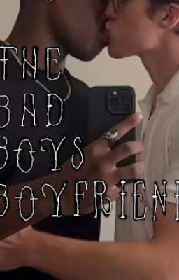 The Bad Boys Boyfriend