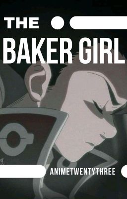 The Baker Girl ~ Zeldris x OC