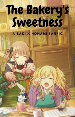 The Bakery's Sweetness || A Honami x Saki fanfic || PJSK