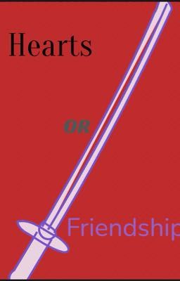 The Battle: Hearts or Friendship?