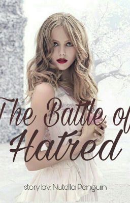 The Battle of Hatred