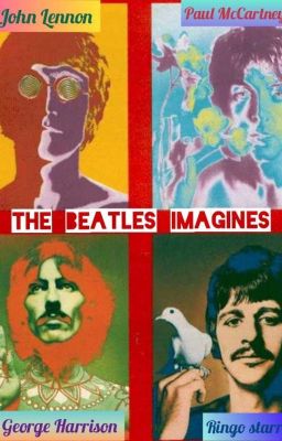 the Beatles imagines