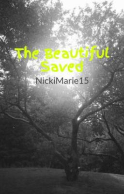 The Beautiful Saved