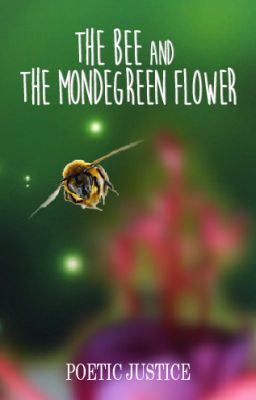 The Bee and The Mondegreen Flower