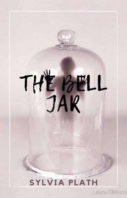 The Bell Jar - Summary Chapter