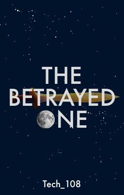 The Betrayed One