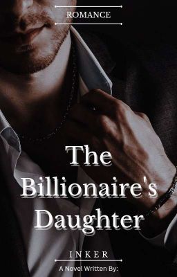 THE BILLIONAIRE'S DAUGHTER [Temptation Series #1]