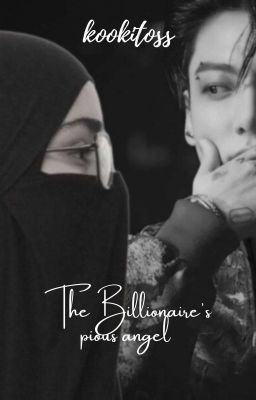 THE BILLIONAIRE'S PIOUS ANGEL || JJK 