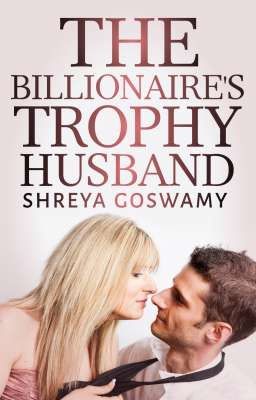 The Billionaire's Trophy Husband 