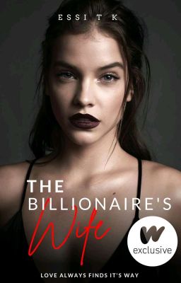 The billionaire's wife ✓ [Editing]