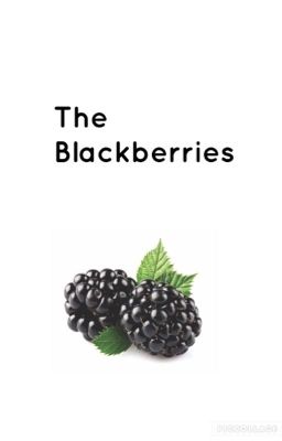 The Blackberries