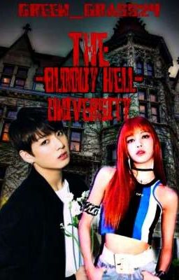 The Bloody Hell University ||• Lalisa_Manoban & Jungkook