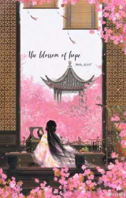 The blossom of hope : A tale of love and redemption 