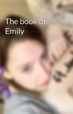 The book of  Emily