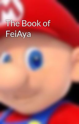 The Book of FeiAya