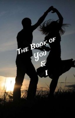 The Book of You & I