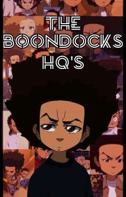 The Boondocks HQ's