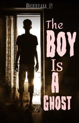 The Boy is a Ghost