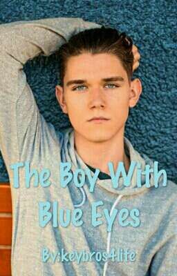 The Boy With Blue Eyes