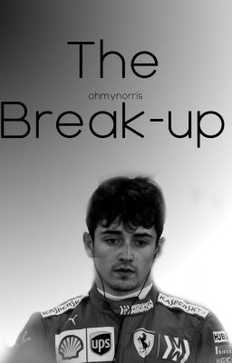 The Break-up || Charles Leclerc