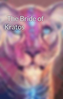   The Bride of Kratos 