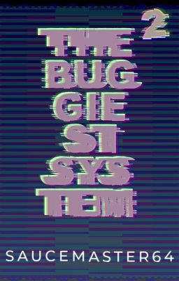 The Buggiest System vol. 2