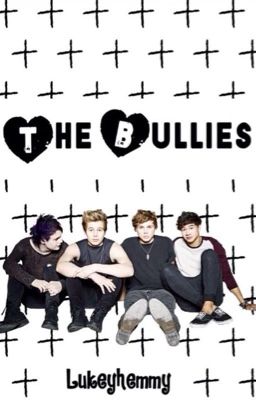 The Bullies (5sos)