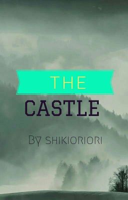 Read Stories THE CASTLE  - TeenFic.Net