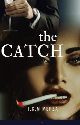 THE CATCH