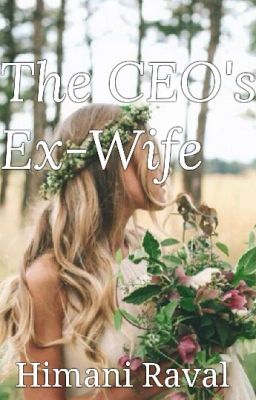 Read Stories The CEO's ex-wife - TeenFic.Net