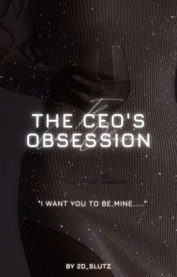 The Ceo's Obsession