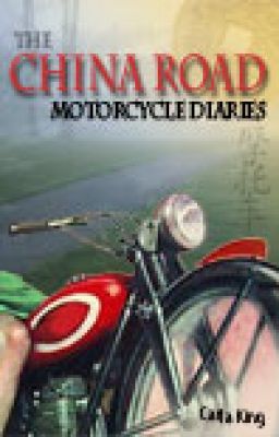 Read Stories The China Road Motorcycle Diaries - TeenFic.Net