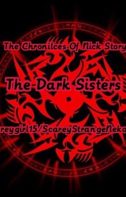 The Chronicles Of Nick Story: The Dark Sisters