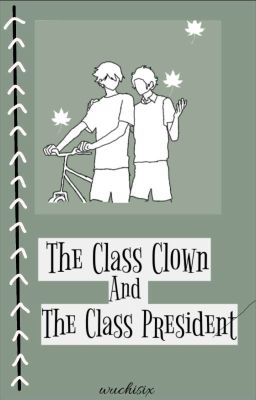 The Class Clown And The Class President